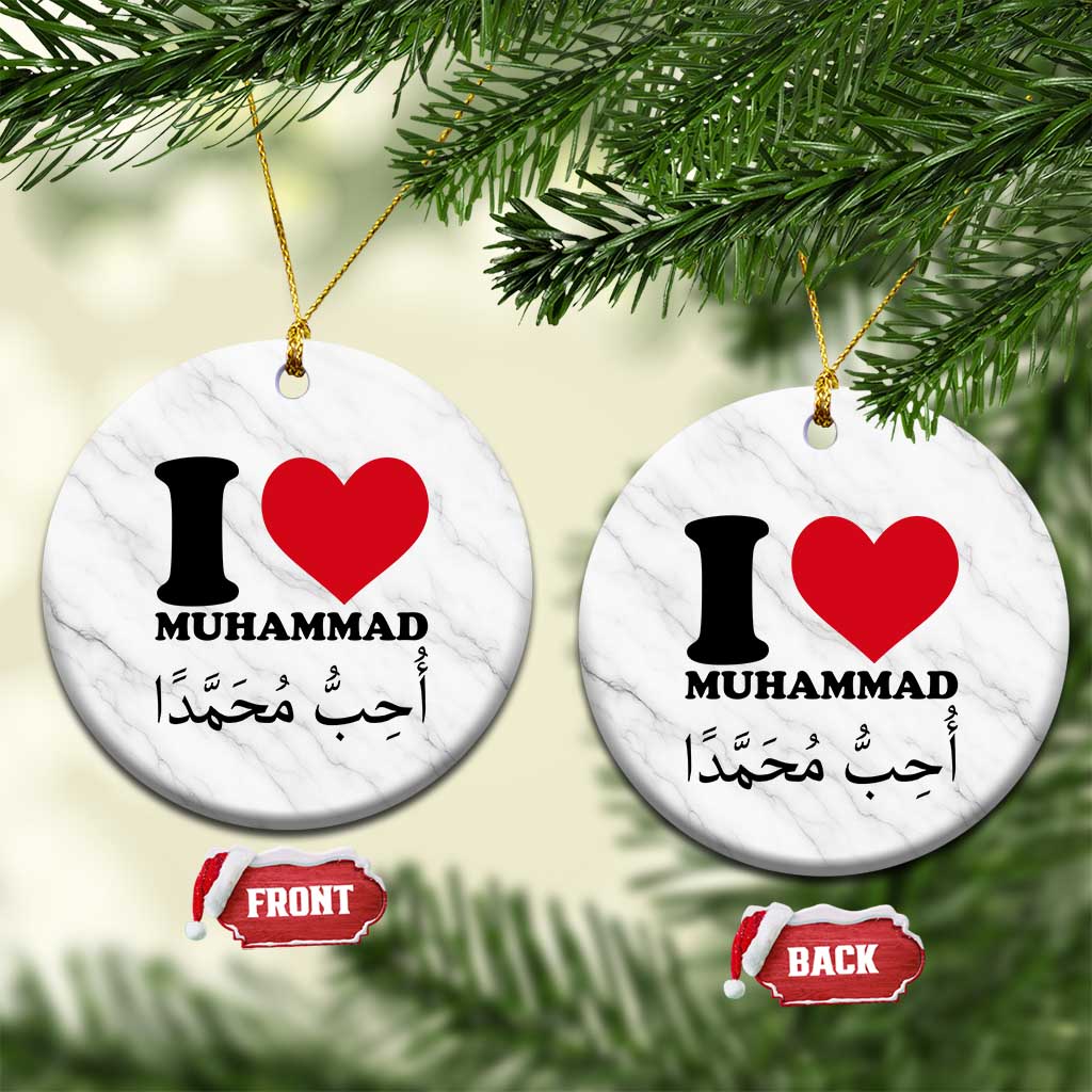 I Love Muhammad Ceramic Ornament Musliam Identity Islamic Peace and Pride - Wonder Print Shop