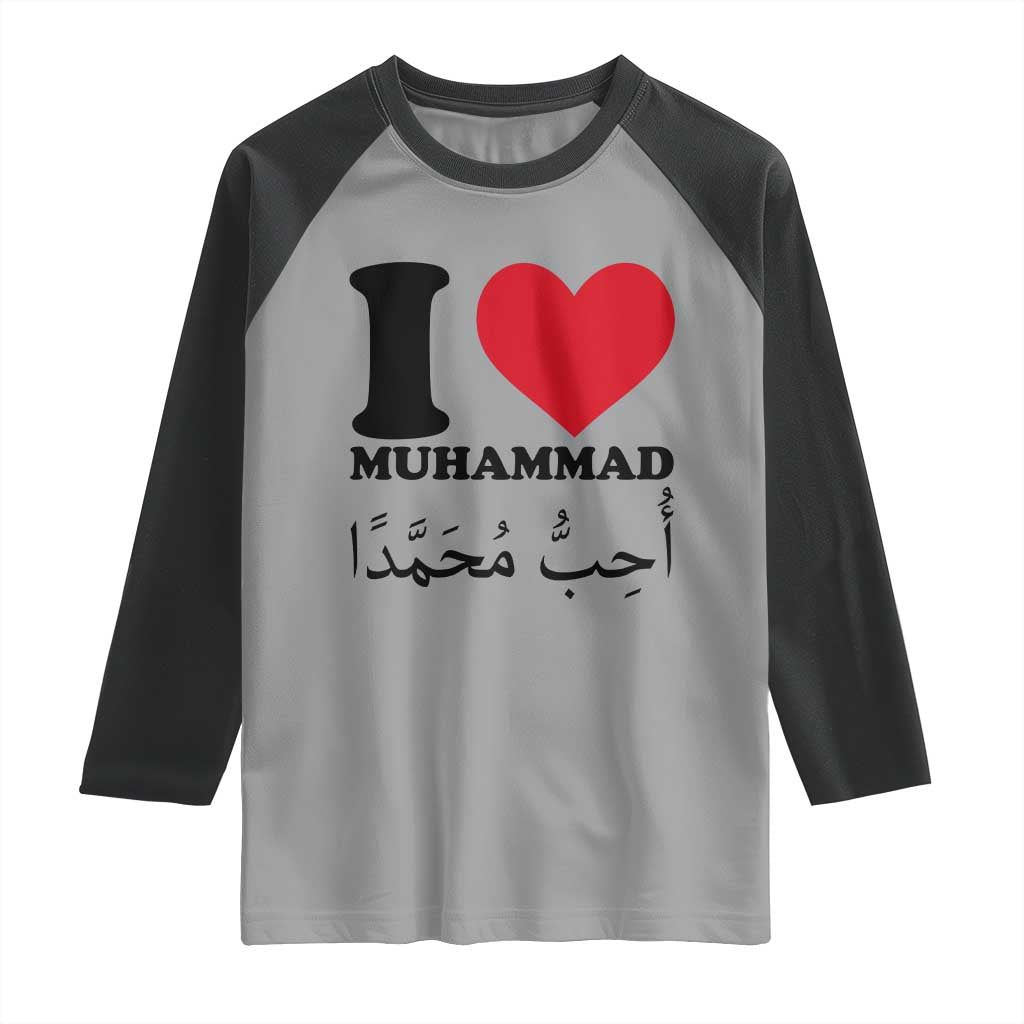 I Love Muhammad Raglan Shirt Musliam Identity Islamic Peace and Pride - Wonder Print Shop