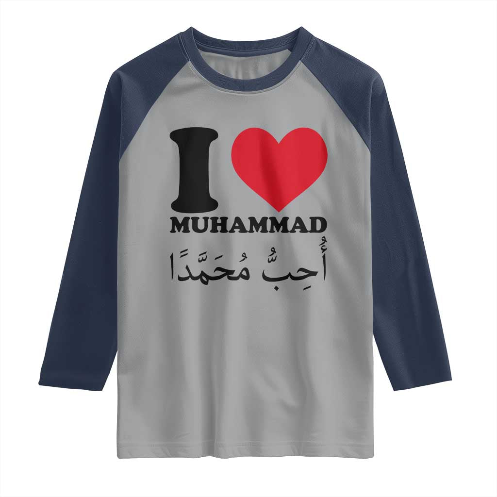 I Love Muhammad Raglan Shirt Musliam Identity Islamic Peace and Pride - Wonder Print Shop