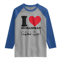 I Love Muhammad Raglan Shirt Musliam Identity Islamic Peace and Pride - Wonder Print Shop