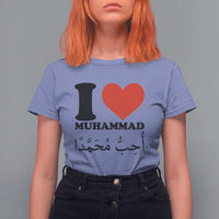 I Love Muhammad T Shirt For Women Musliam Identity Islamic Peace and Pride - Wonder Print Shop