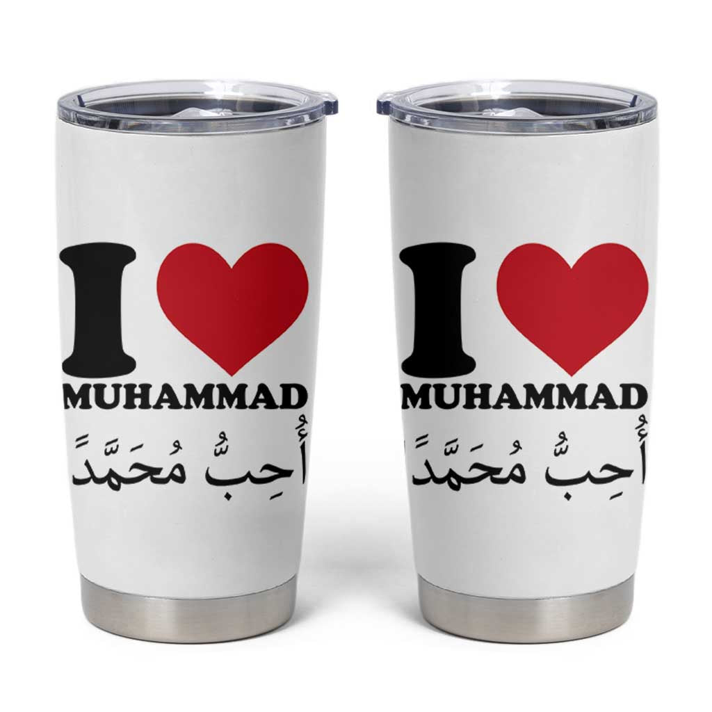 I Love Muhammad Tumbler Cup Musliam Identity Islamic Peace and Pride - Wonder Print Shop