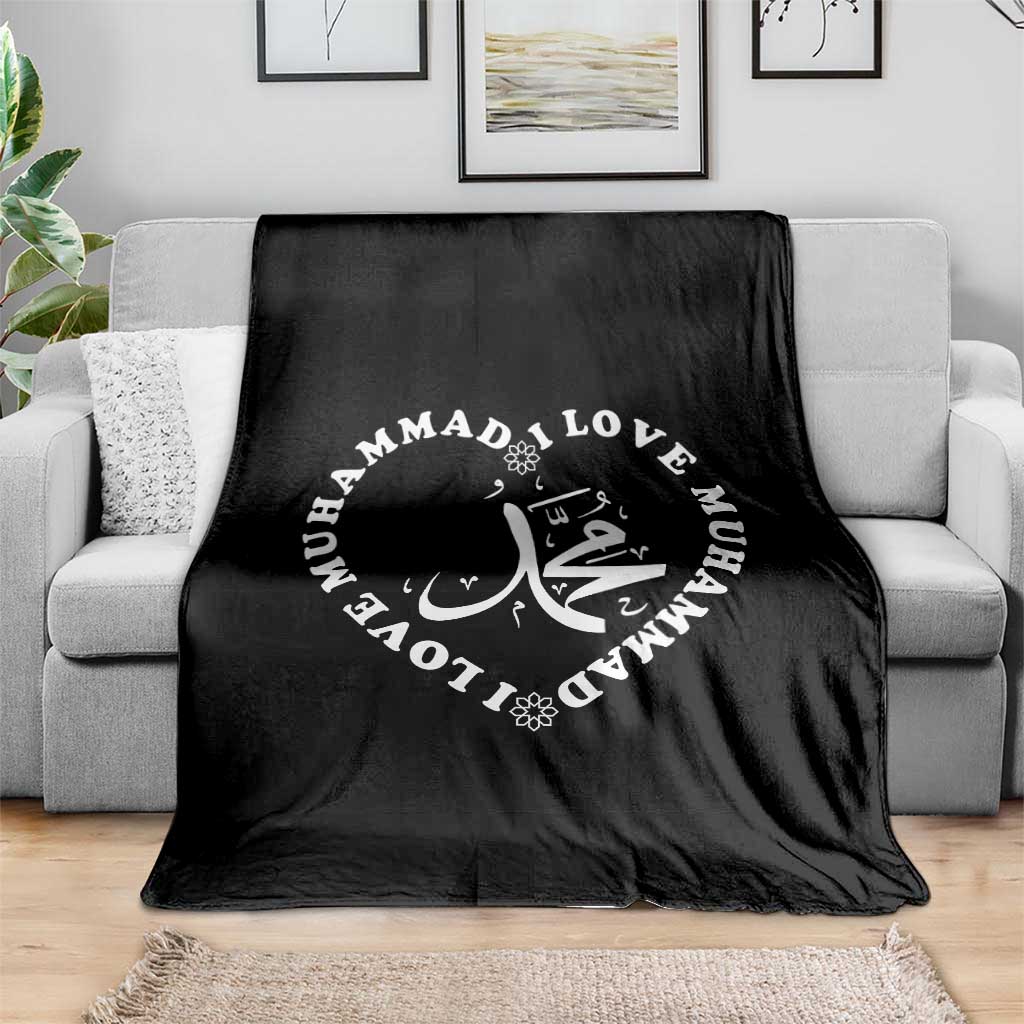 I Love Muhammad Throw Blanket Musliam Identity Peace Pride Islamic Calligraphy - Wonder Print Shop