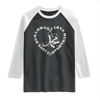 I Love Muhammad Raglan Shirt Musliam Identity Peace Pride Islamic Calligraphy - Wonder Print Shop