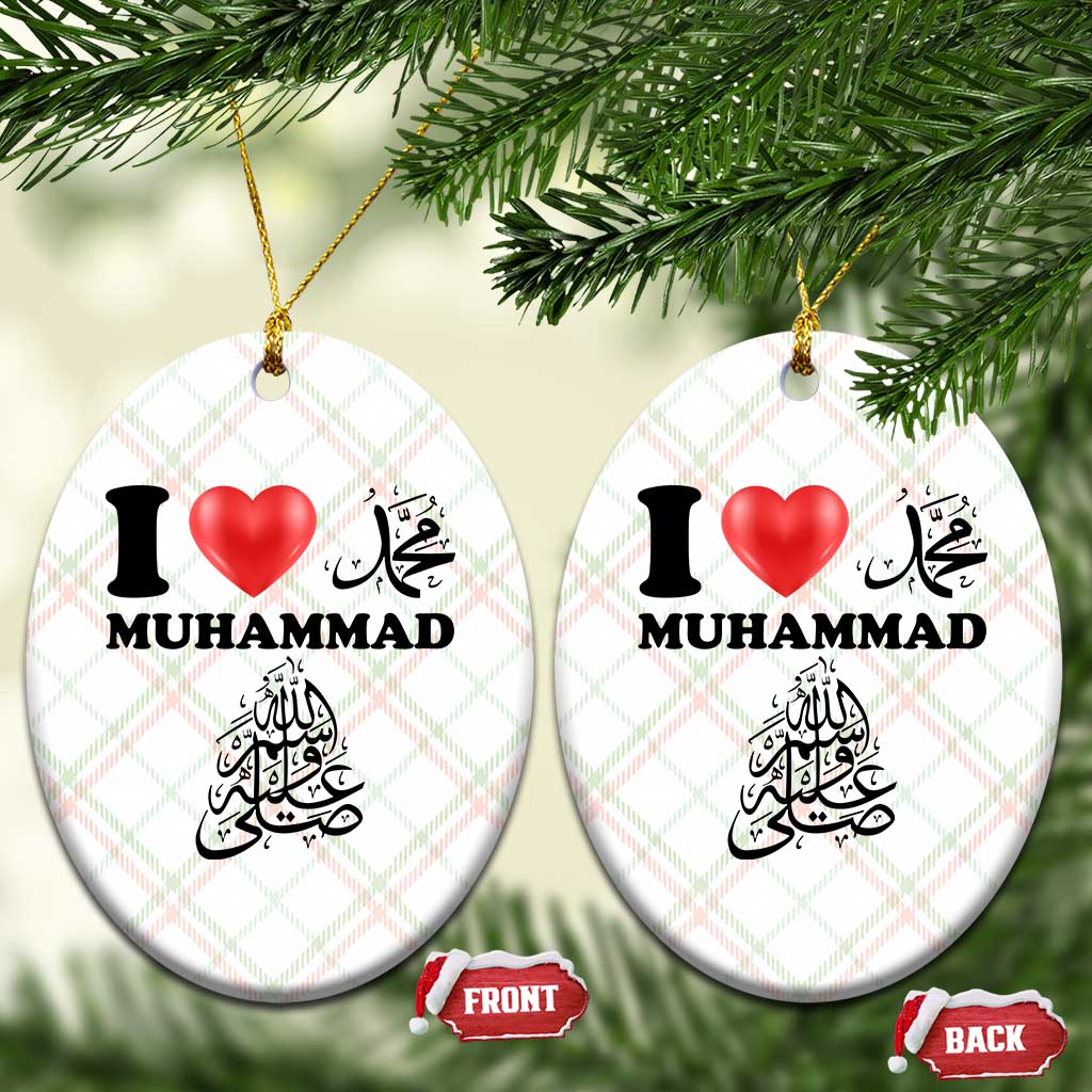 I Love Muhammad Ceramic Ornament Musliam Identity Faith Peace Pride Islamic Calligraphy - Wonder Print Shop