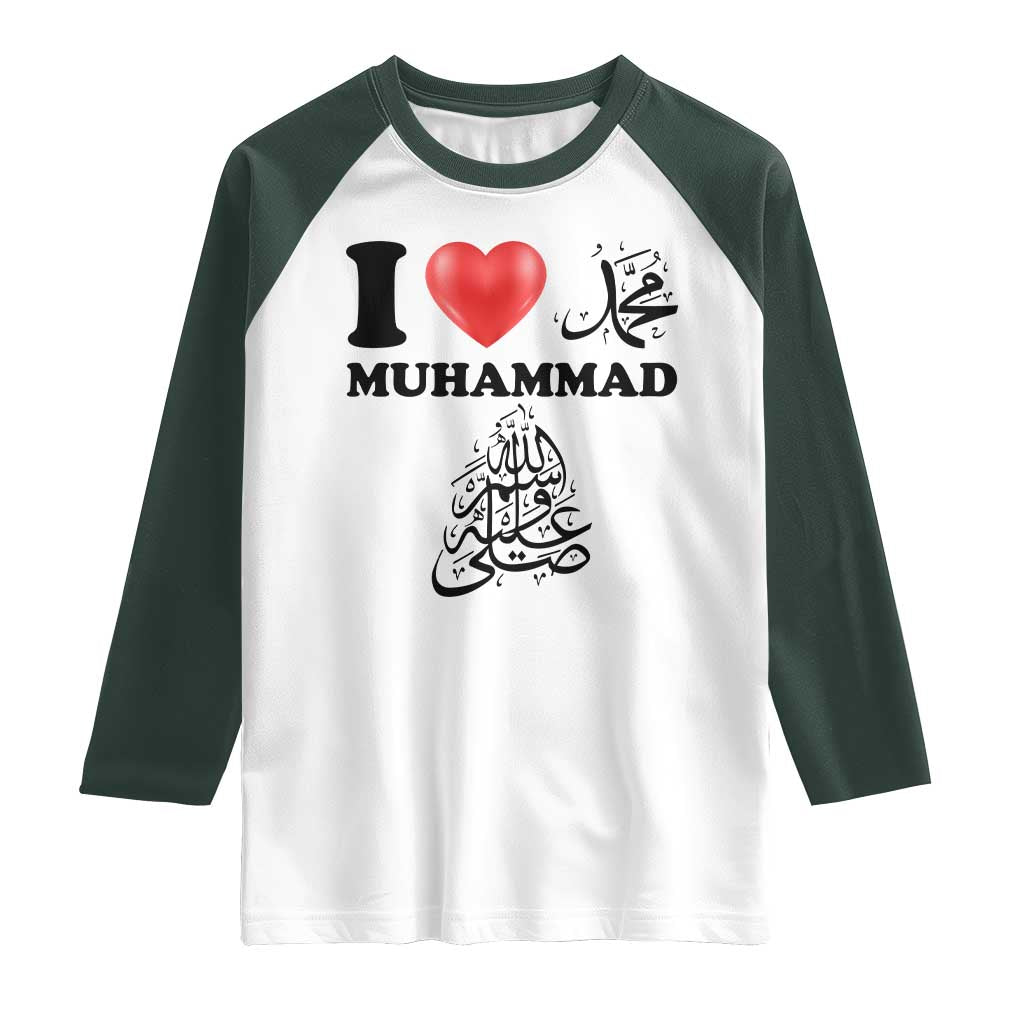 I Love Muhammad Raglan Shirt Musliam Identity Faith Peace Pride Islamic Calligraphy - Wonder Print Shop