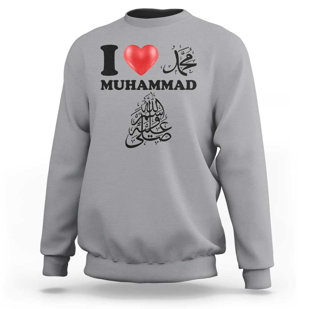 I Love Muhammad Sweatshirt Musliam Identity Faith Peace Pride Islamic Calligraphy - Wonder Print Shop