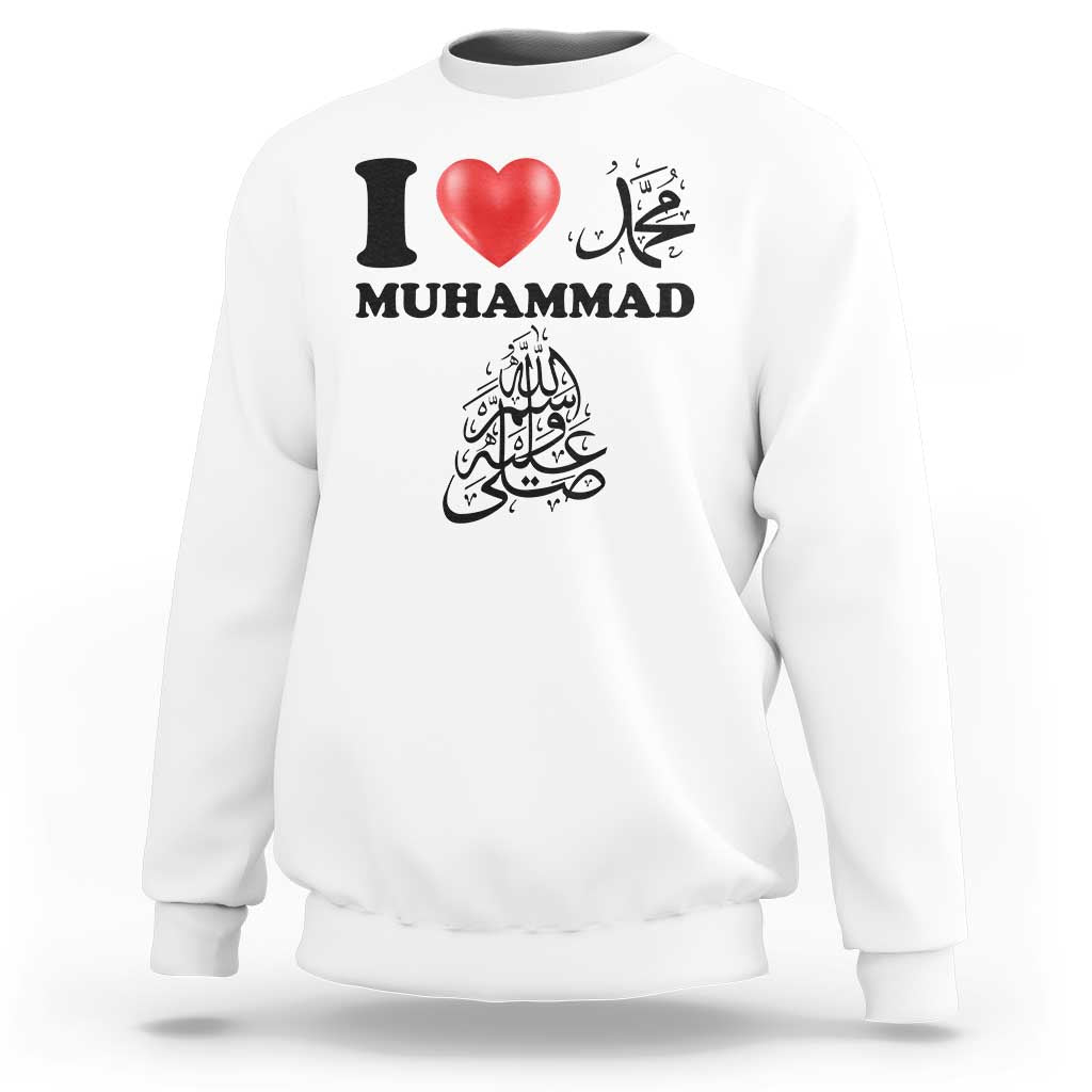 I Love Muhammad Sweatshirt Musliam Identity Faith Peace Pride Islamic Calligraphy - Wonder Print Shop