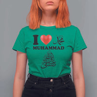 I Love Muhammad T Shirt For Women Musliam Identity Faith Peace Pride Islamic Calligraphy - Wonder Print Shop