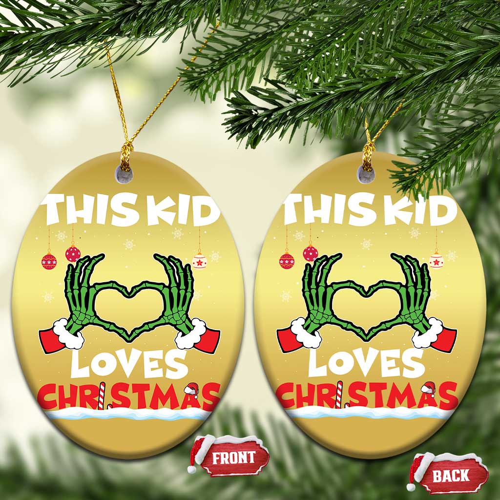 Funny Christmas Christmas Ornament This Kid Loves Xmas Skeleton Heart - Wonder Print Shop