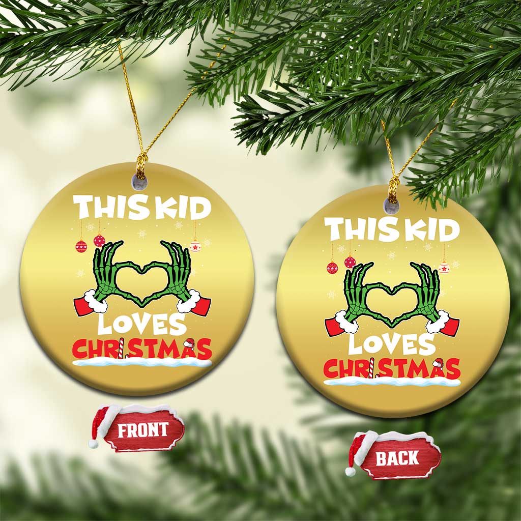 Funny Christmas Christmas Ornament This Kid Loves Xmas Skeleton Heart - Wonder Print Shop