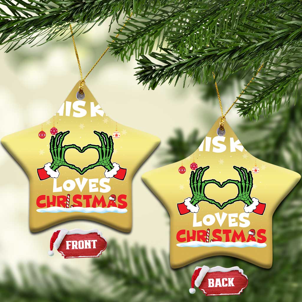 Funny Christmas Christmas Ornament This Kid Loves Xmas Skeleton Heart - Wonder Print Shop