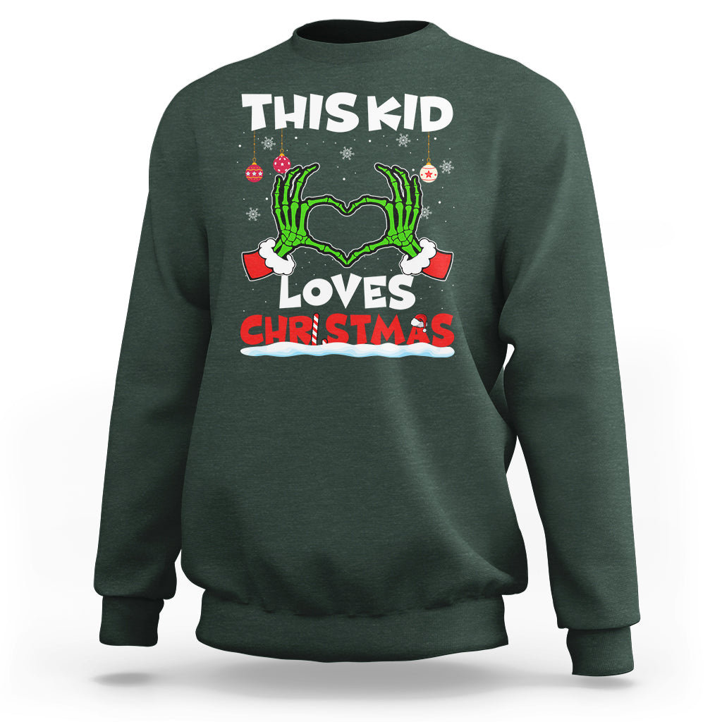 Funny Christmas Sweatshirt This Kid Loves Xmas Skeleton Heart - Wonder Print Shop