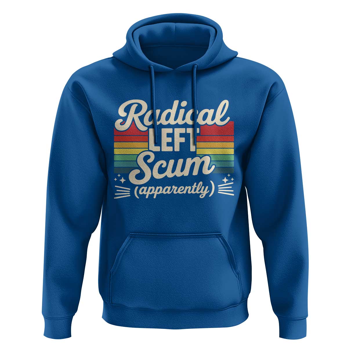 Funny Radical Left Scum Apparently Hoodie Retro Political Humor - Wonder Print Shop