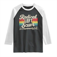 Funny Radical Left Scum Apparently Raglan Shirt Retro Political Humor - Wonder Print Shop