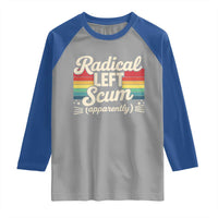 Funny Radical Left Scum Apparently Raglan Shirt Retro Political Humor - Wonder Print Shop