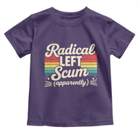 Funny Radical Left Scum Apparently Toddler T Shirt Retro Political Humor - Wonder Print Shop