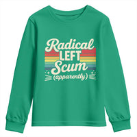 Funny Radical Left Scum Apparently Youth Sweatshirt Retro Political Humor - Wonder Print Shop