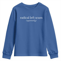 Radical Left Scum Apparently Youth Sweatshirt Minimalist Political Humor Satire - Wonder Print Shop