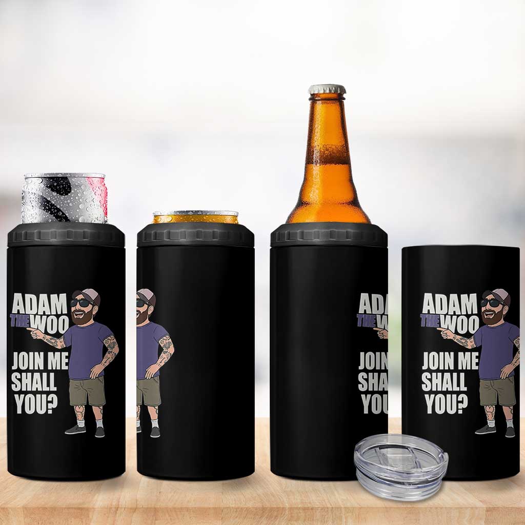 Adam Inspired Graphic 4 in 1 Can Cooler Tumbler The Woo Memorial Tribute Join Me Shall You - Wonder Print Shop