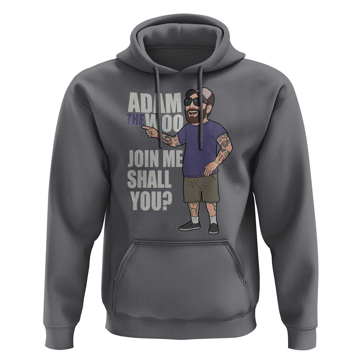 Adam Inspired Graphic Hoodie The Woo Memorial Tribute Join Me Shall You - Wonder Print Shop