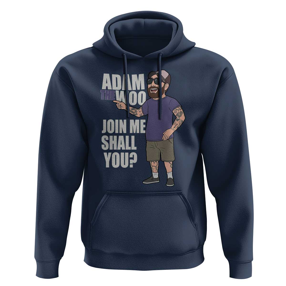 Adam Inspired Graphic Hoodie The Woo Memorial Tribute Join Me Shall You - Wonder Print Shop