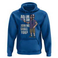 Adam Inspired Graphic Hoodie The Woo Memorial Tribute Join Me Shall You - Wonder Print Shop