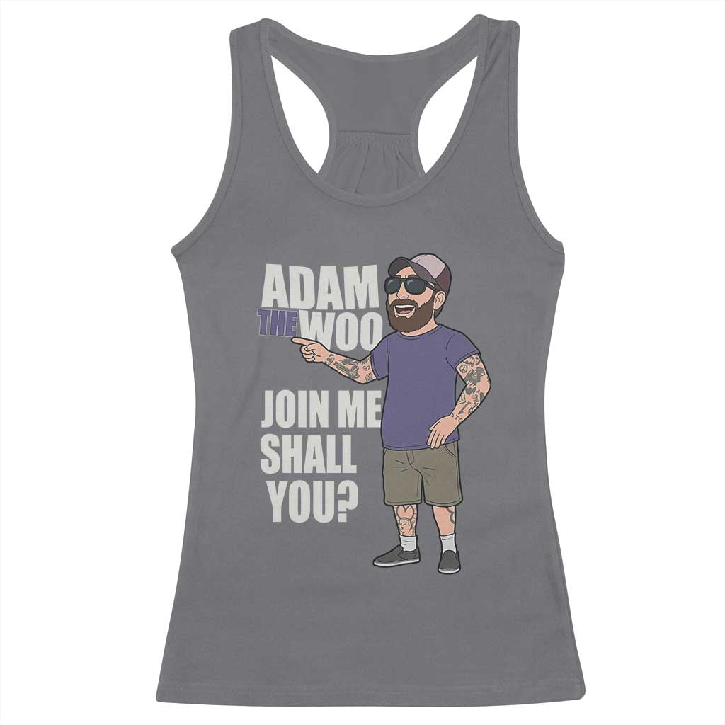 Adam Inspired Graphic Racerback Tank Top The Woo Memorial Tribute Join Me Shall You - Wonder Print Shop