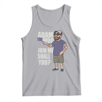 Adam Inspired Graphic Tank Top The Woo Memorial Tribute Join Me Shall You - Wonder Print Shop