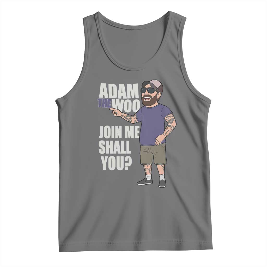 Adam Inspired Graphic Tank Top The Woo Memorial Tribute Join Me Shall You - Wonder Print Shop