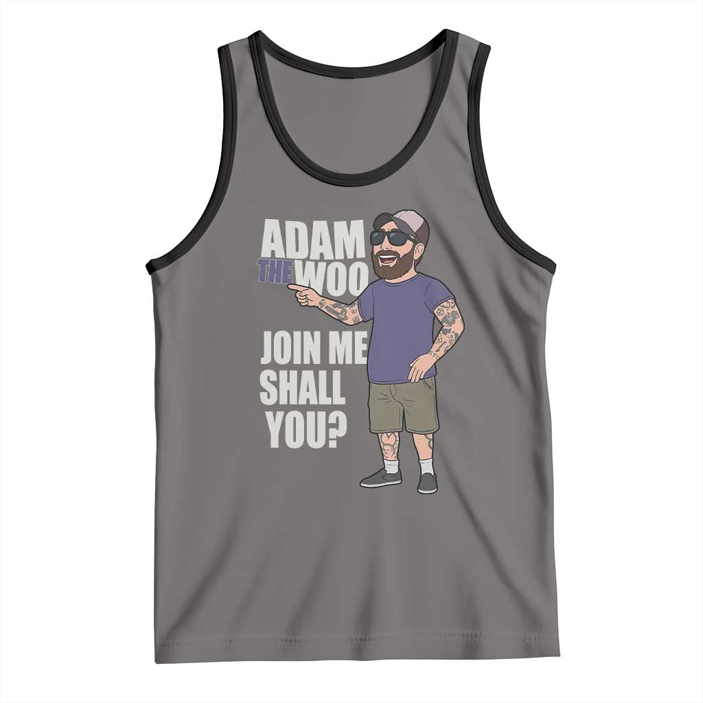 Adam Inspired Graphic Tank Top The Woo Memorial Tribute Join Me Shall You - Wonder Print Shop