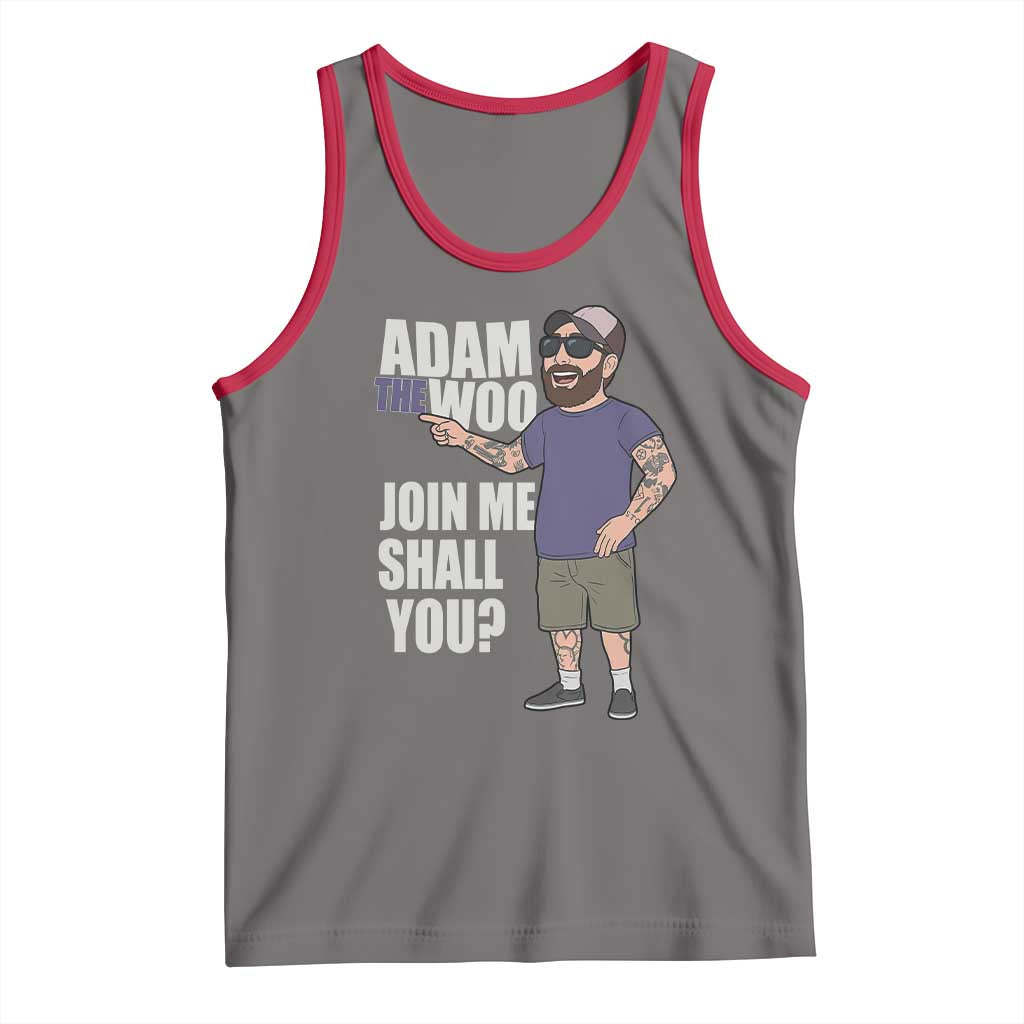 Adam Inspired Graphic Tank Top The Woo Memorial Tribute Join Me Shall You - Wonder Print Shop