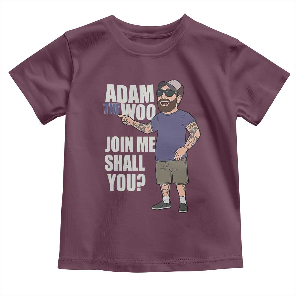 Adam Inspired Graphic Toddler T Shirt The Woo Memorial Tribute Join Me Shall You - Wonder Print Shop