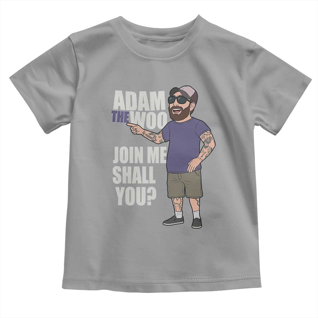 Adam Inspired Graphic Toddler T Shirt The Woo Memorial Tribute Join Me Shall You - Wonder Print Shop