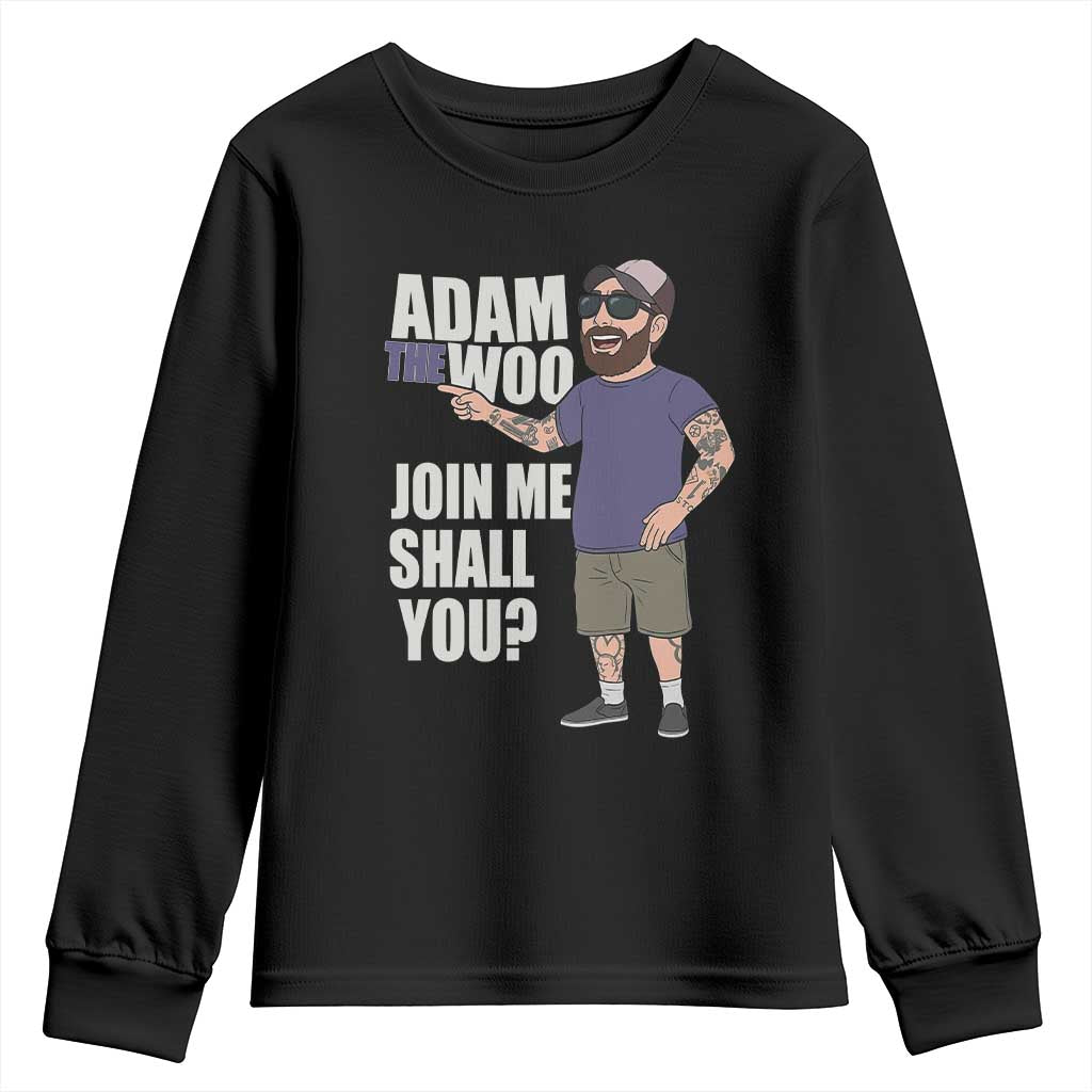 Adam Inspired Graphic Youth Sweatshirt The Woo Memorial Tribute Join Me Shall You - Wonder Print Shop