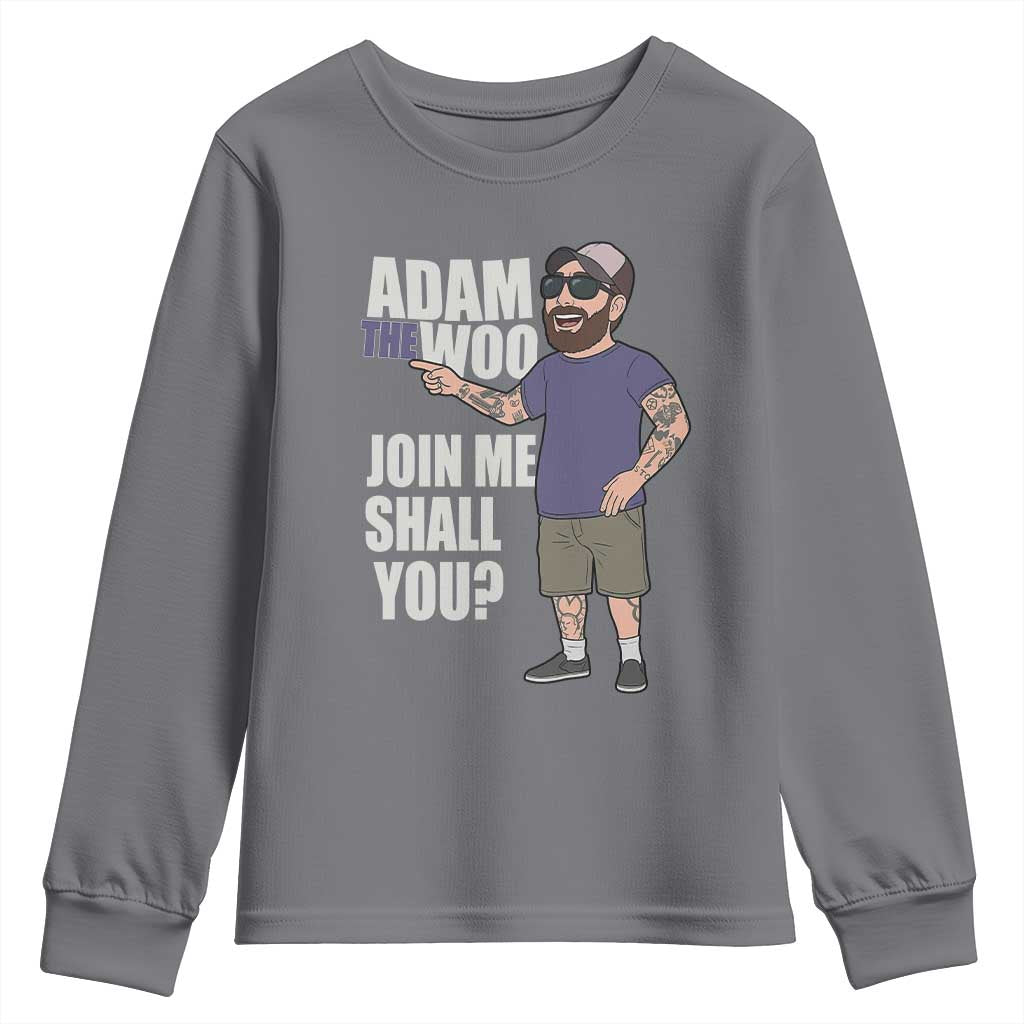 Adam Inspired Graphic Youth Sweatshirt The Woo Memorial Tribute Join Me Shall You - Wonder Print Shop