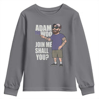 Adam Inspired Graphic Youth Sweatshirt The Woo Memorial Tribute Join Me Shall You - Wonder Print Shop