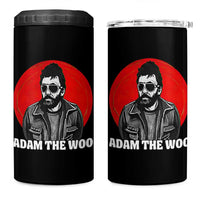 Adam Inspired Graphic 4 in 1 Can Cooler Tumbler The Woo In Remembrance Memorial Tribute - Wonder Print Shop