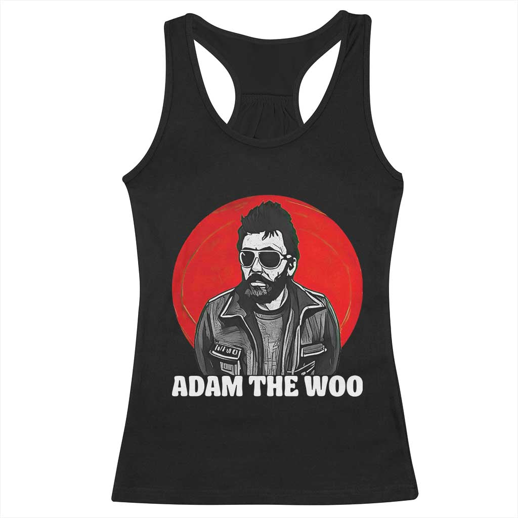 Adam Inspired Graphic Racerback Tank Top The Woo In Remembrance Memorial Tribute - Wonder Print Shop