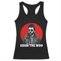 Adam Inspired Graphic Racerback Tank Top The Woo In Remembrance Memorial Tribute - Wonder Print Shop
