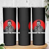 Adam Inspired Graphic Skinny Tumbler The Woo In Remembrance Memorial Tribute - Wonder Print Shop