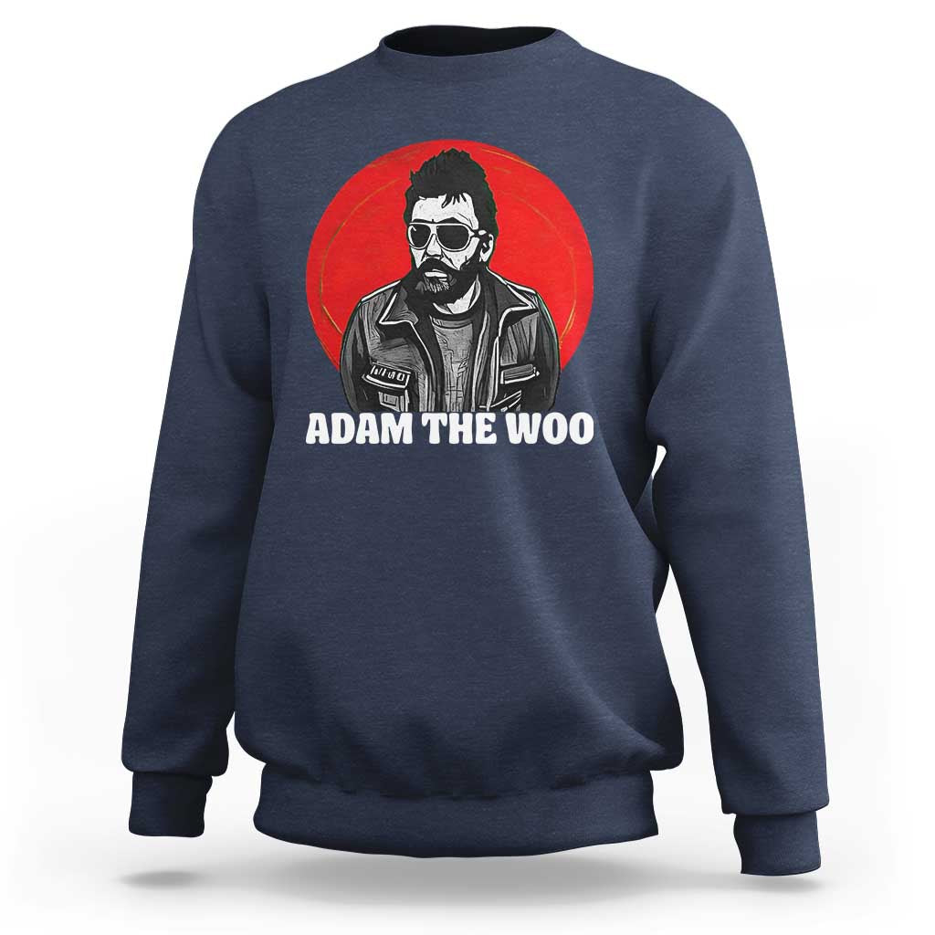 Adam Inspired Graphic Sweatshirt The Woo In Remembrance Memorial Tribute - Wonder Print Shop