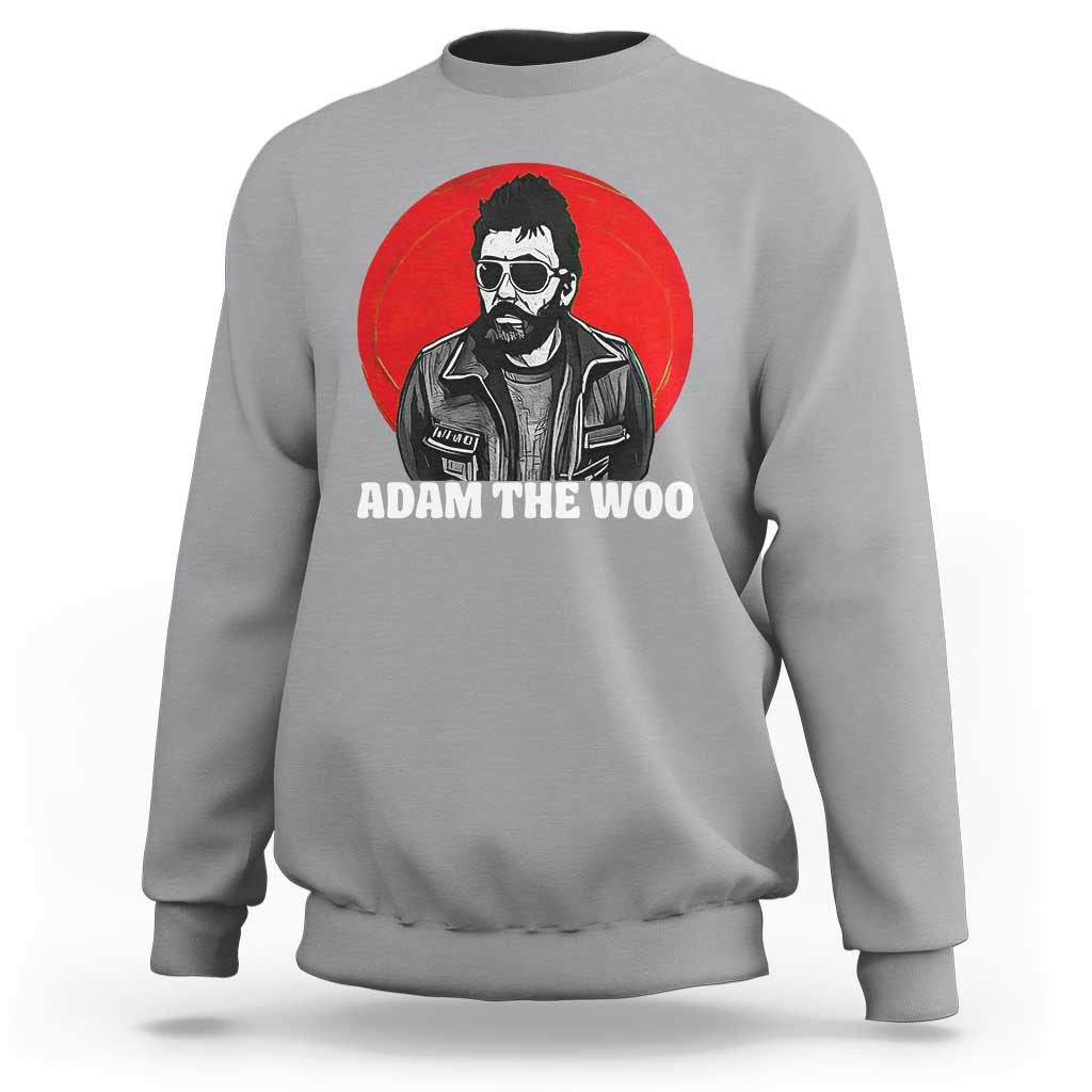 Adam Inspired Graphic Sweatshirt The Woo In Remembrance Memorial Tribute - Wonder Print Shop