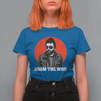 Adam Inspired Graphic T Shirt For Women The Woo In Remembrance Memorial Tribute - Wonder Print Shop