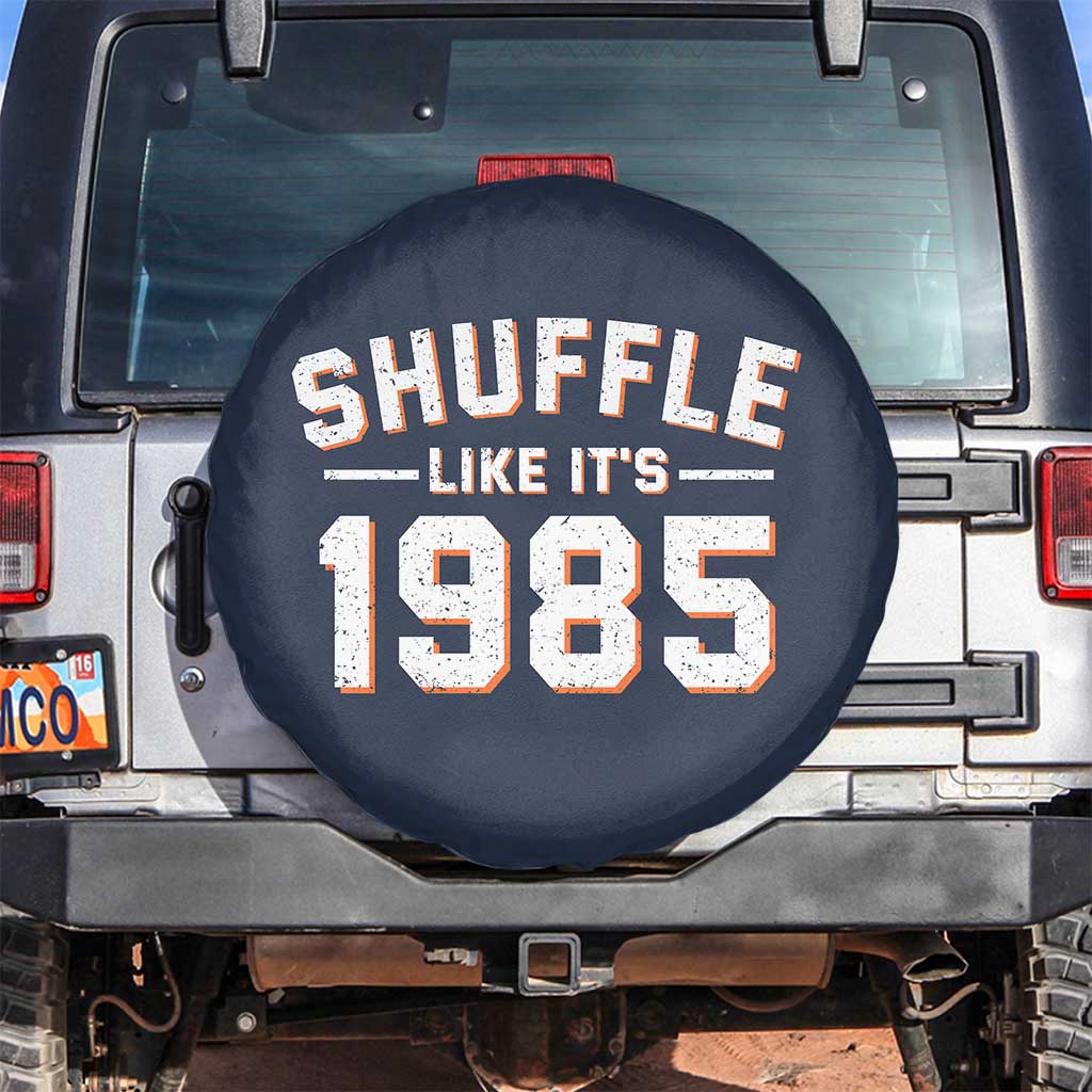 Shuffle Like It’s 1985 Spare Tire Cover Retro Championship Celebrated - Wonder Print Shop