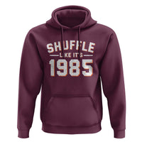 Shuffle Like It’s 1985 Hoodie Retro Championship Celebrated - Wonder Print Shop
