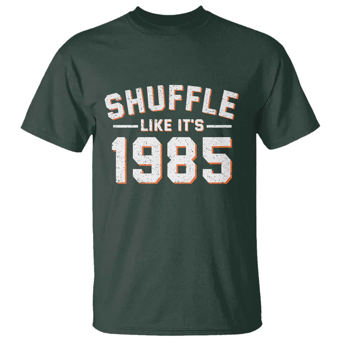 Shuffle Like It’s 1985 T Shirt Retro Championship Celebrated - Wonder Print Shop