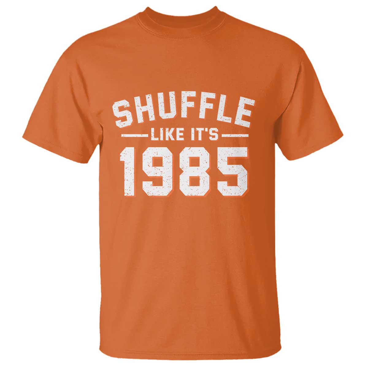 Shuffle Like It’s 1985 T Shirt Retro Championship Celebrated - Wonder Print Shop