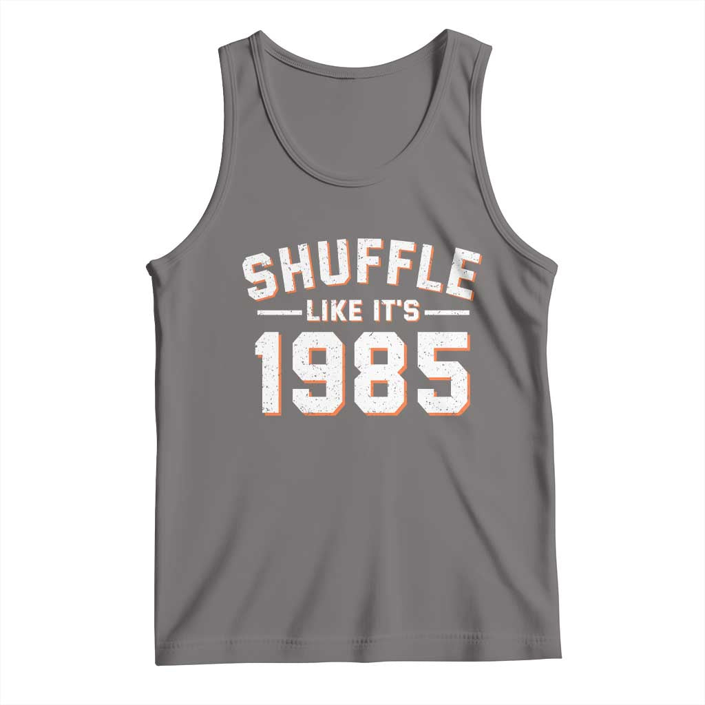 Shuffle Like It’s 1985 Tank Top Retro Championship Celebrated - Wonder Print Shop
