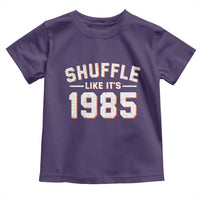 Shuffle Like It’s 1985 Toddler T Shirt Retro Championship Celebrated - Wonder Print Shop